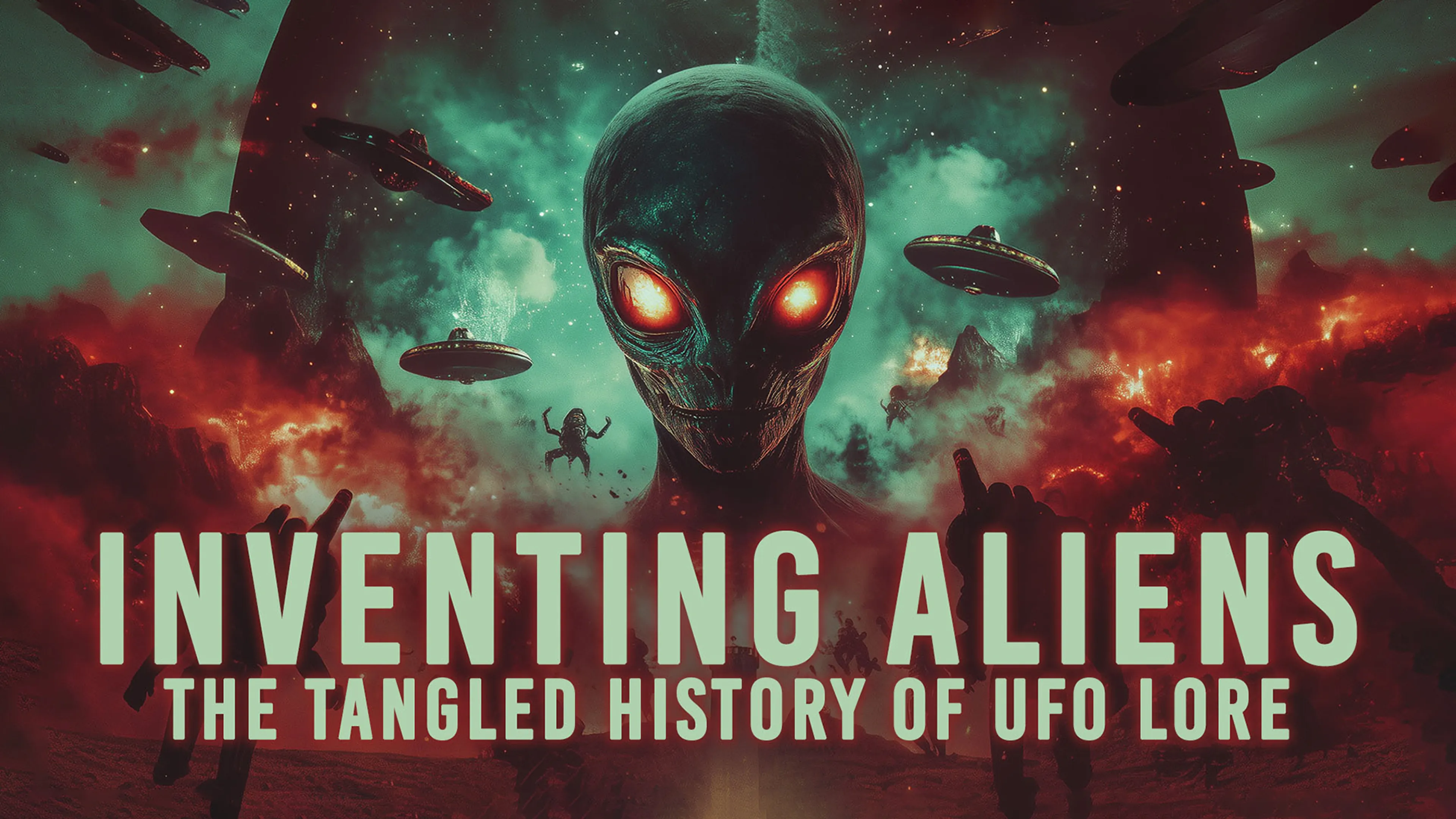 Inventing Aliens: The Tangled History of UFO Lore poster